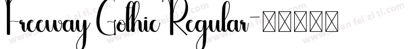 Freeway Gothic Regular字体转换